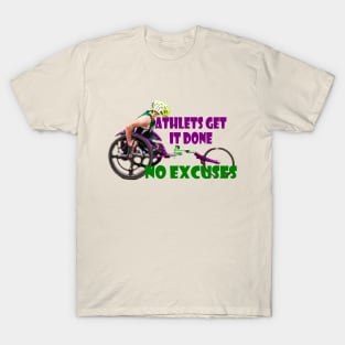 No Excuses T-Shirt